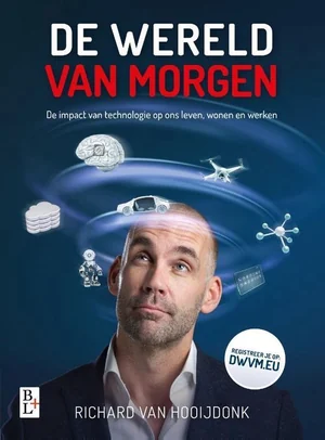 Kaft van het boek De wereld van morgen van Richard van Hooijdonk