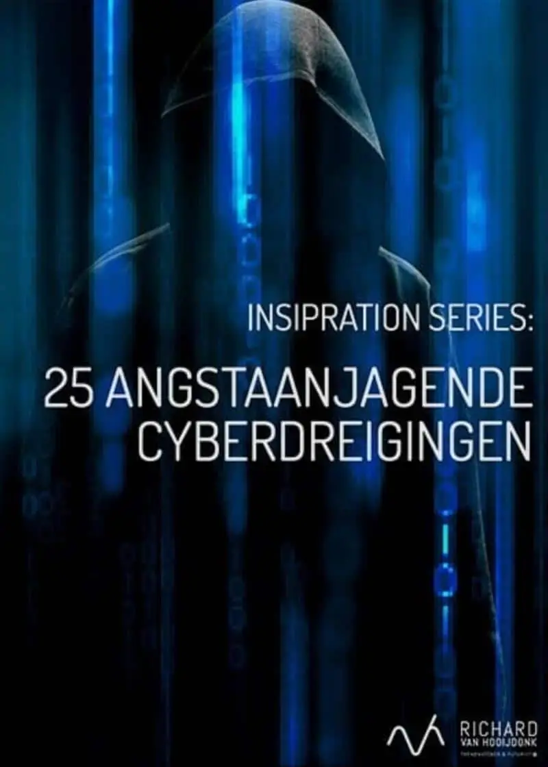 25 angstaanjagende cyberdreigingen
