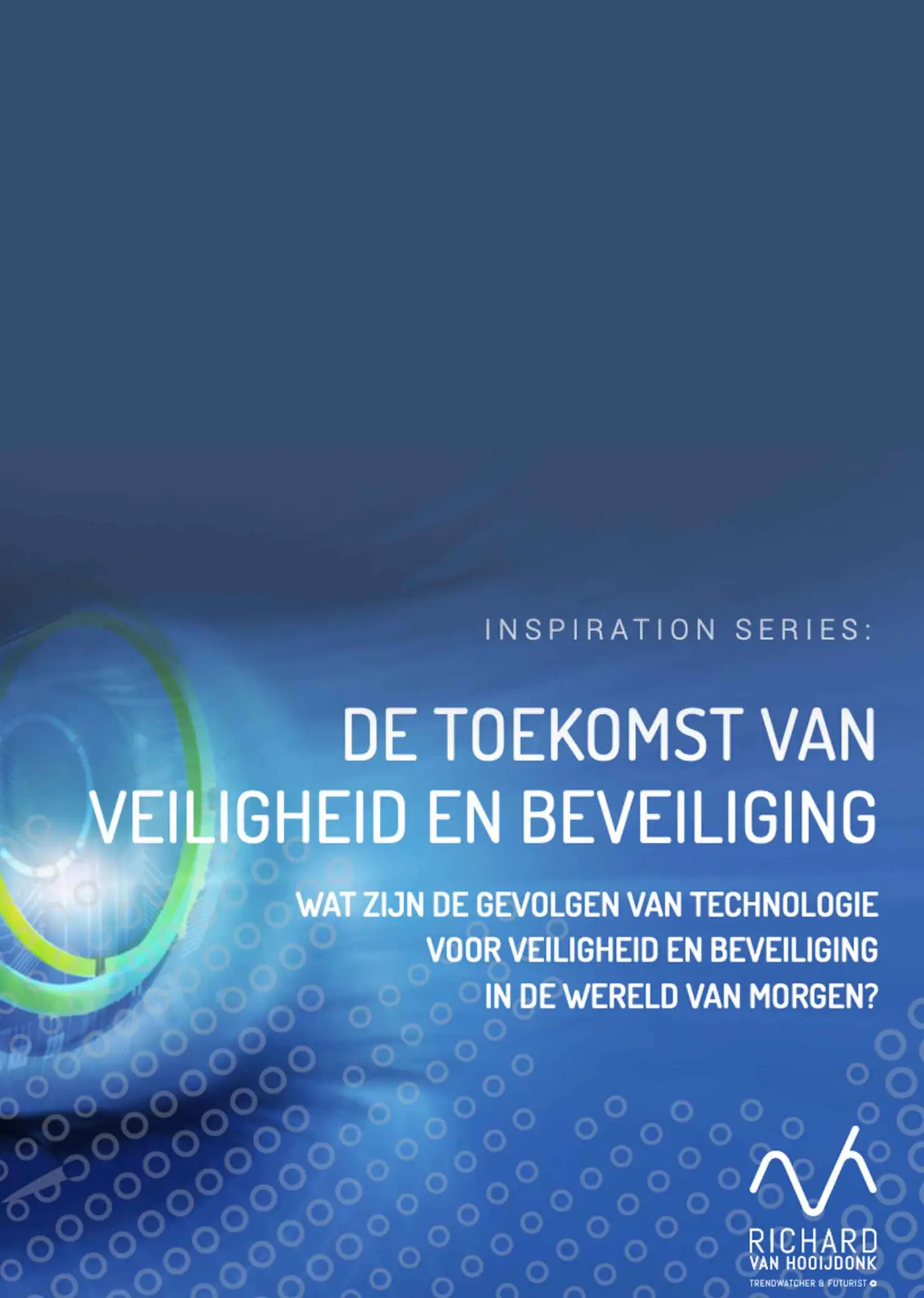 de toekomst van veiligheid