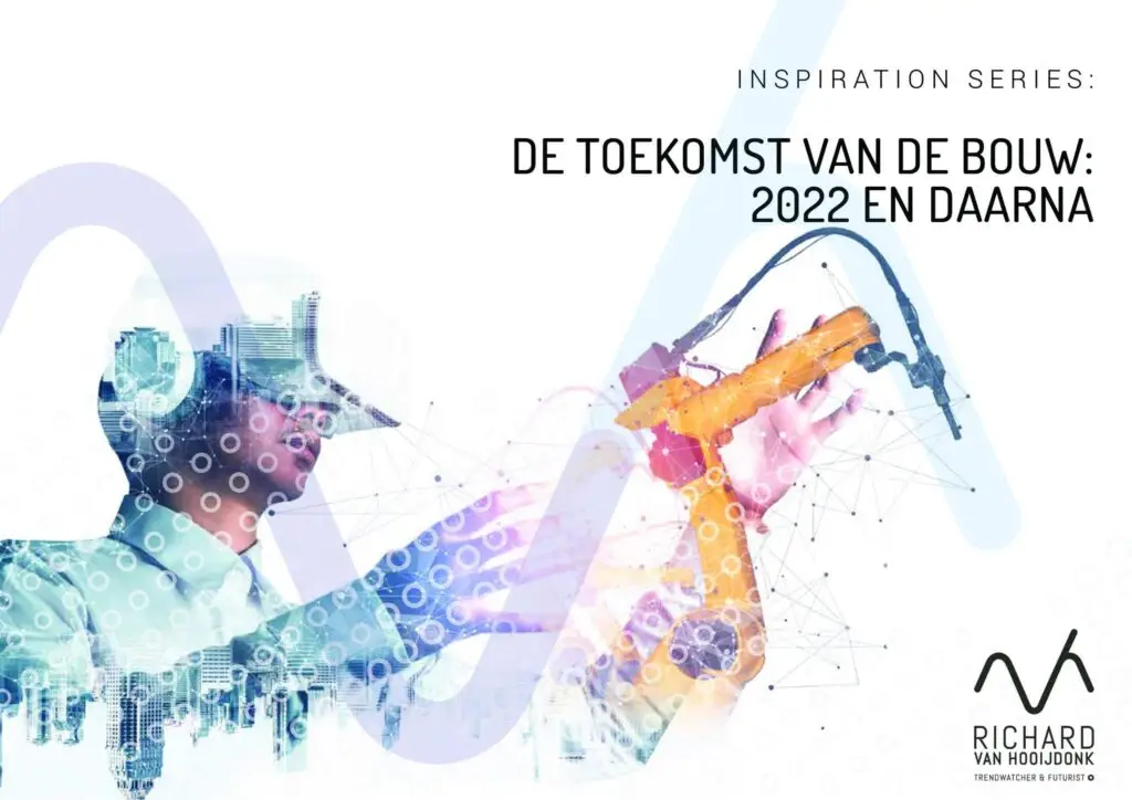 De toekomst van de bouw: 2022 en daarna